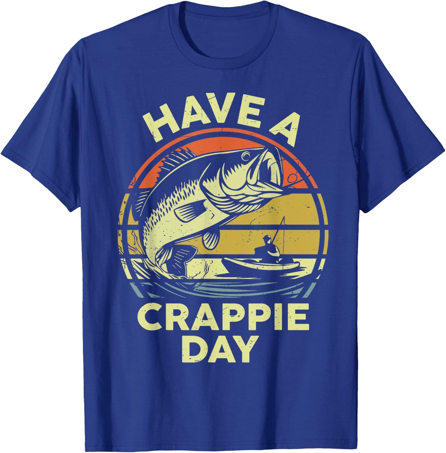 Bass Step Dad Have A Crappie Day Funny Kayak Fishing Father T-Shirt - T-Shirt | Royal