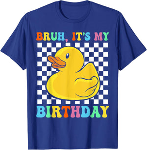 Bruh It's My Birthday Retro Funny Rubber Duck Birthday Party T-Shirt - T-Shirt | Royal