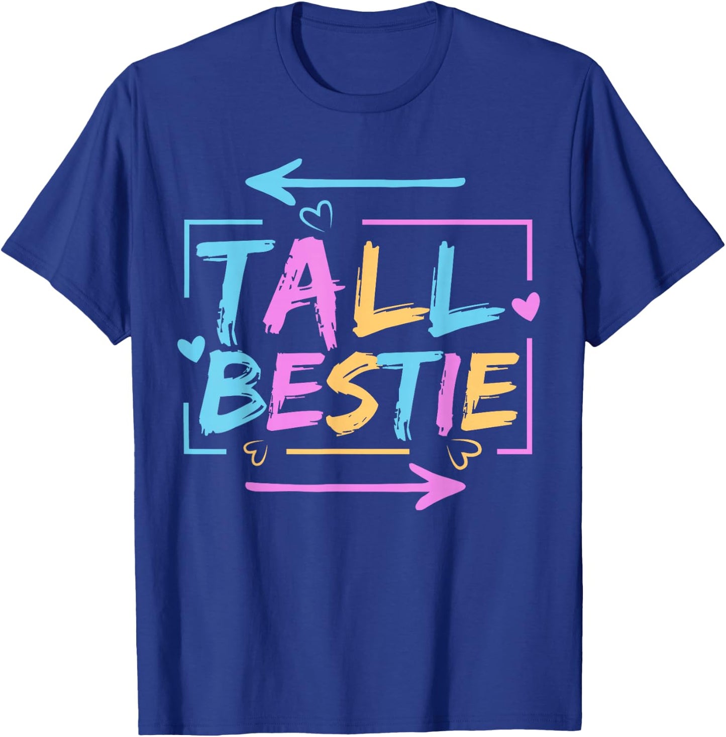 Best Friend Matching Tall Short Bestie Besties Matching BFF T-Shirt - T-Shirt | Royal
