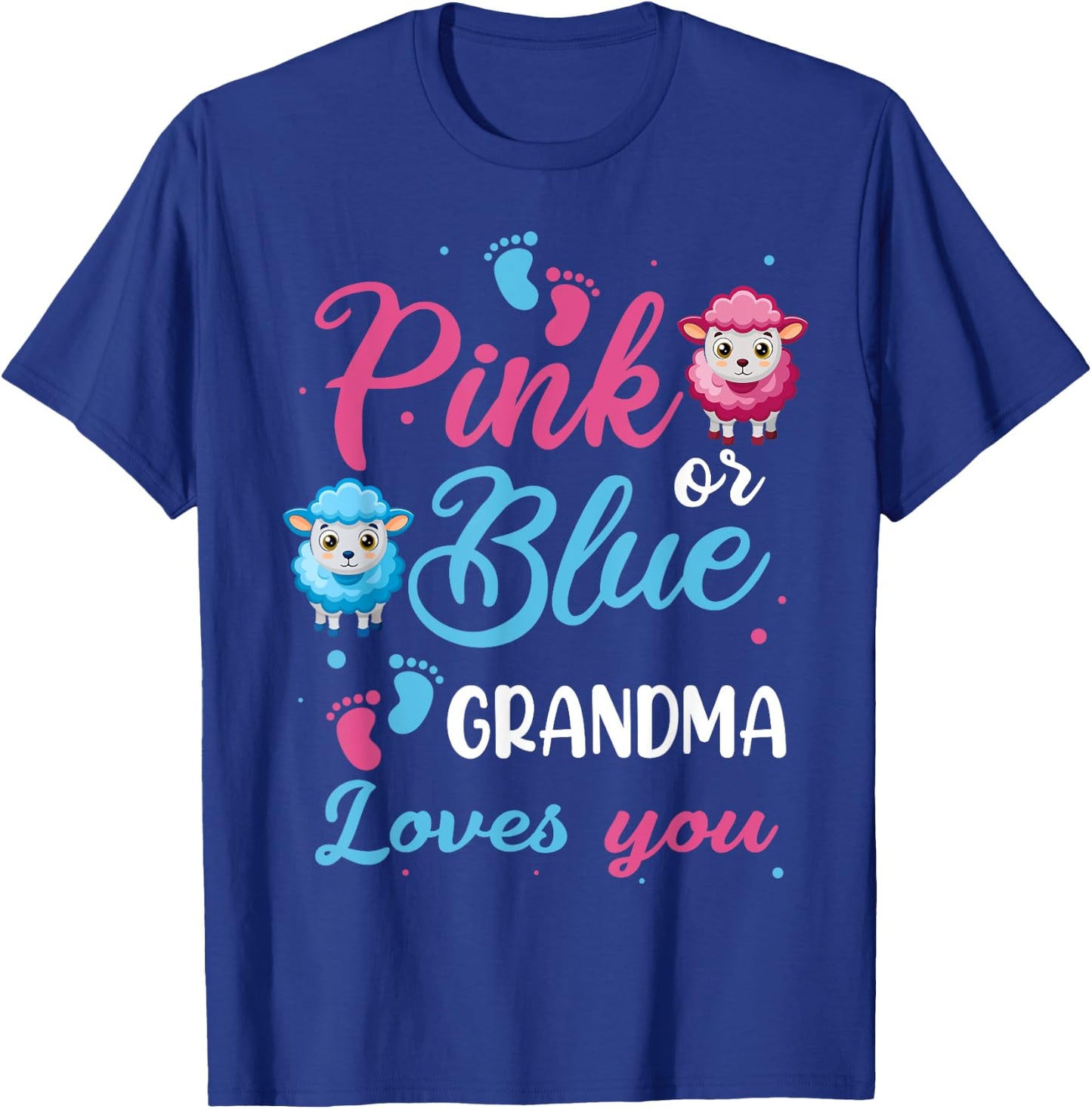 Pink Or Blue Grandma Loves You Sheep Baby Shower Party T-Shirt - T-Shirt | Royal