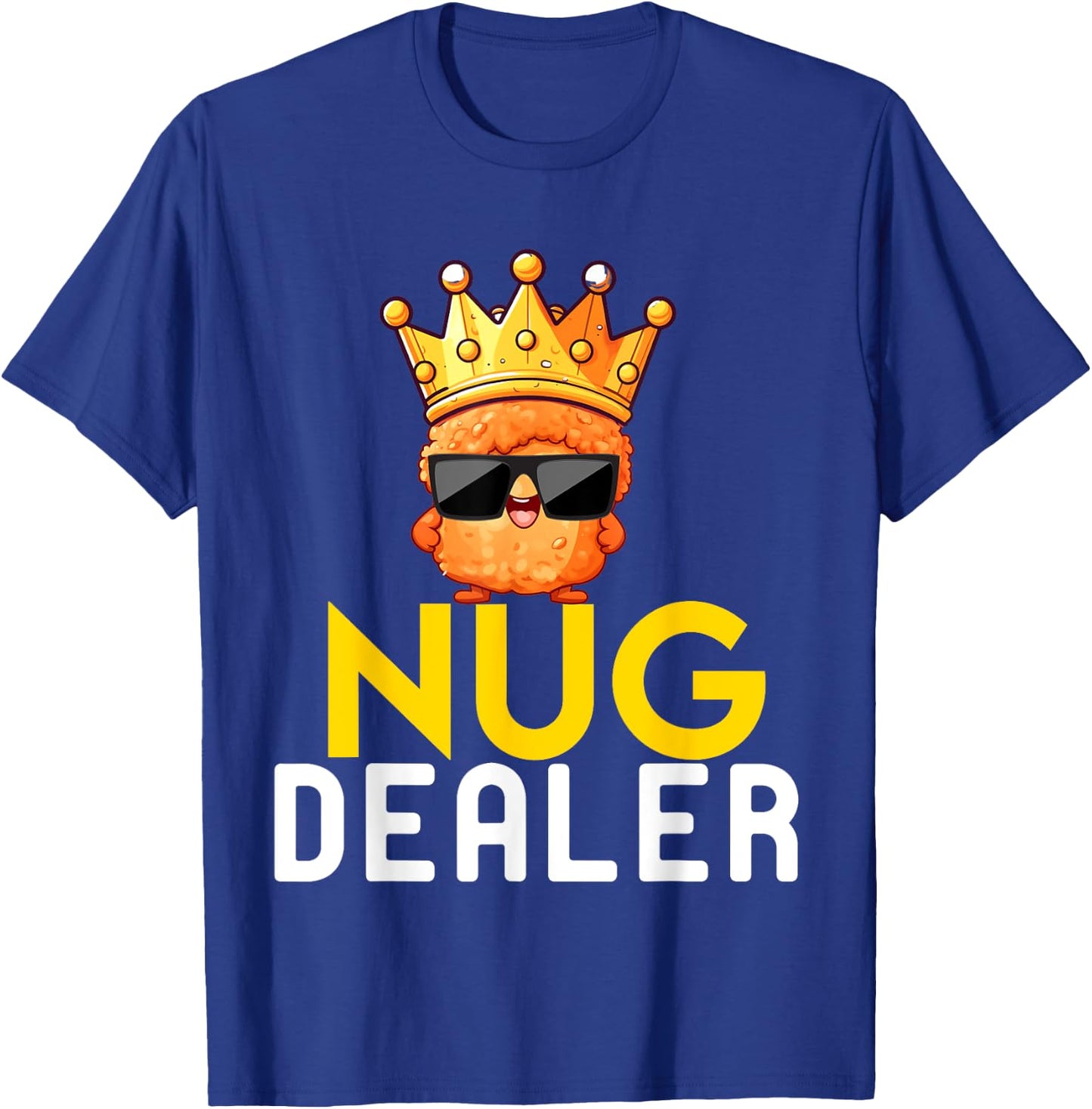 Funny Chicken Nuggets Men Women Kids Nug Dealer Girls Boys T-Shirt - T-Shirt | Royal