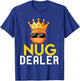 Funny Chicken Nuggets Men Women Kids Nug Dealer Girls Boys T-Shirt - T-Shirt | Royal