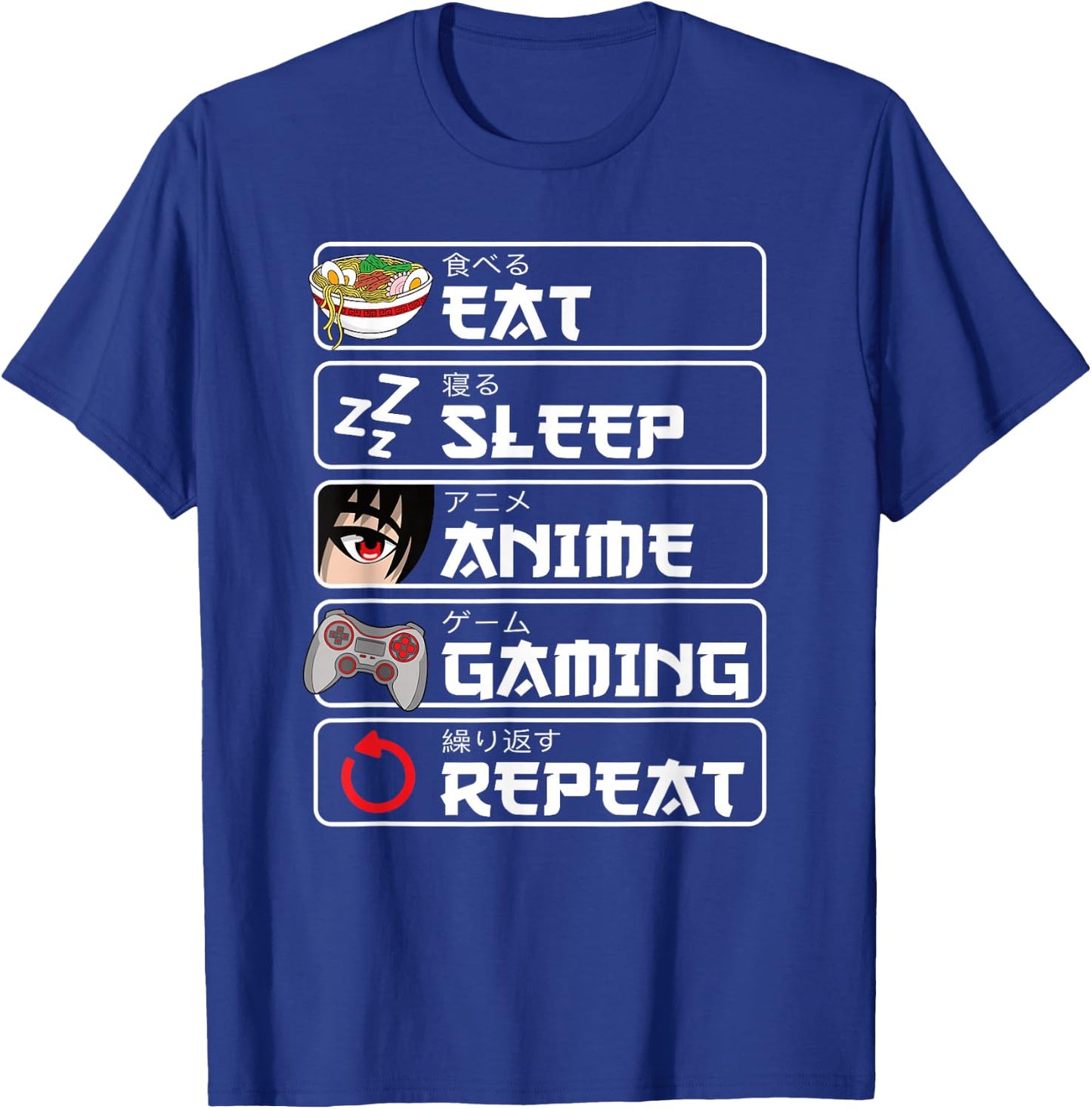 Eat Sleep Anime Gaming Repeat Anime Manga Otaku Women's Men's T-Shirt - T-Shirt | Royal