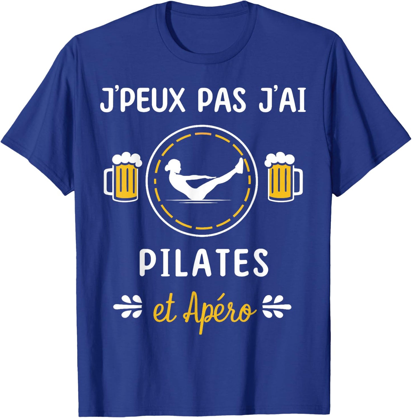 I Can't Have Pilates T-Shirt - T-Shirt | Royal