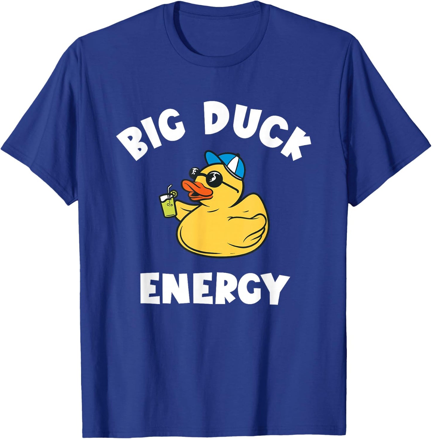 Rubber Duckie Big Duck Energy Rubber Ducky Rubber Duck T-Shirt - T-Shirt | Royal