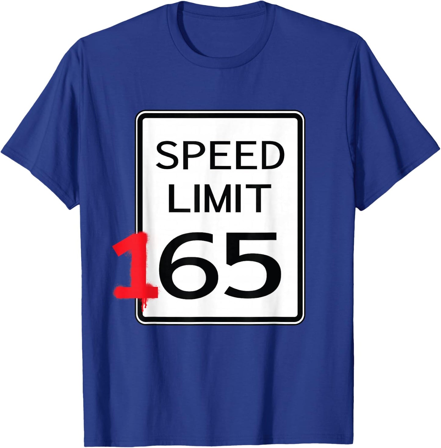 Speed Limit 165 - Car Guy Auto Mechanic Race Driver T-Shirt - T-Shirt | Royal