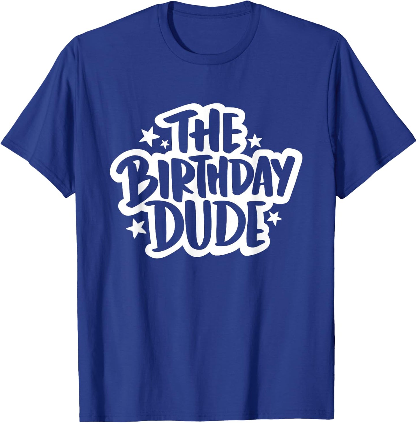 Birthday Dude Shirt Birthday Outfit Boys Men T-Shirt - T-Shirt | Royal