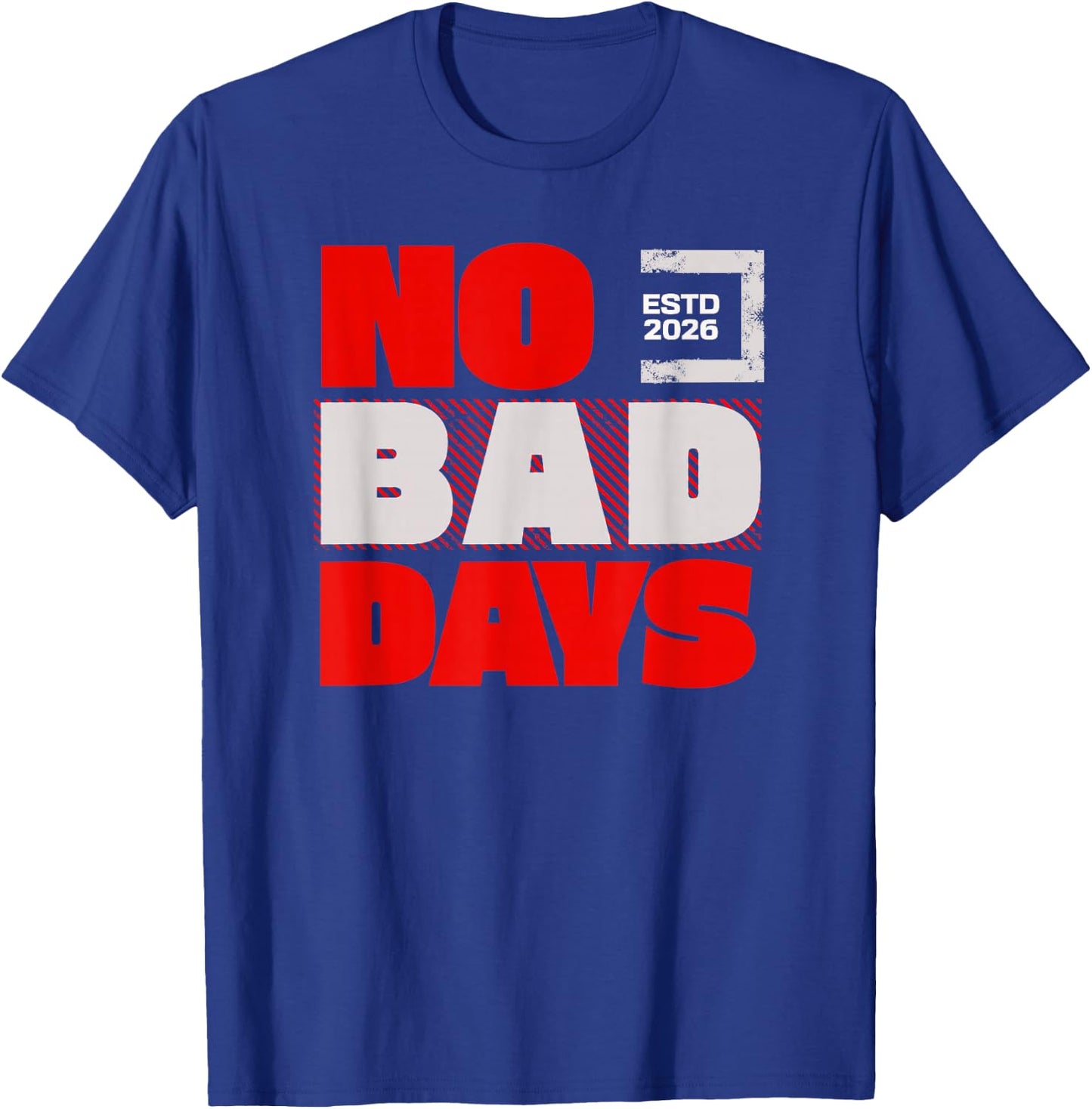 Vibes - Attitude No Bad Days T-Shirt - T-Shirt | Royal
