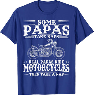 Real Papas Ride Motorcycles Then Take Naps Funny Biker Rider T-Shirt - T-Shirt | Royal