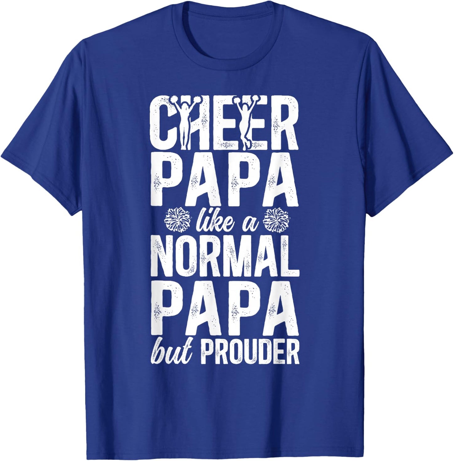 Cheer Papa Definition Papa Of A Cheerleader Papa T-Shirt - T-Shirt | Royal