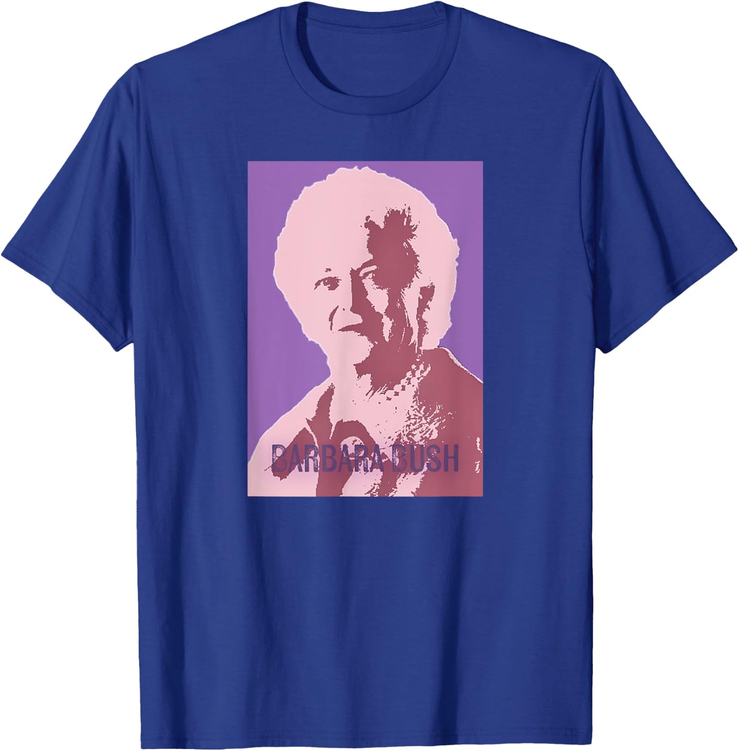 First Lady Art, Barbara Bush Pop Art T-Shirt - T-Shirt | Royal