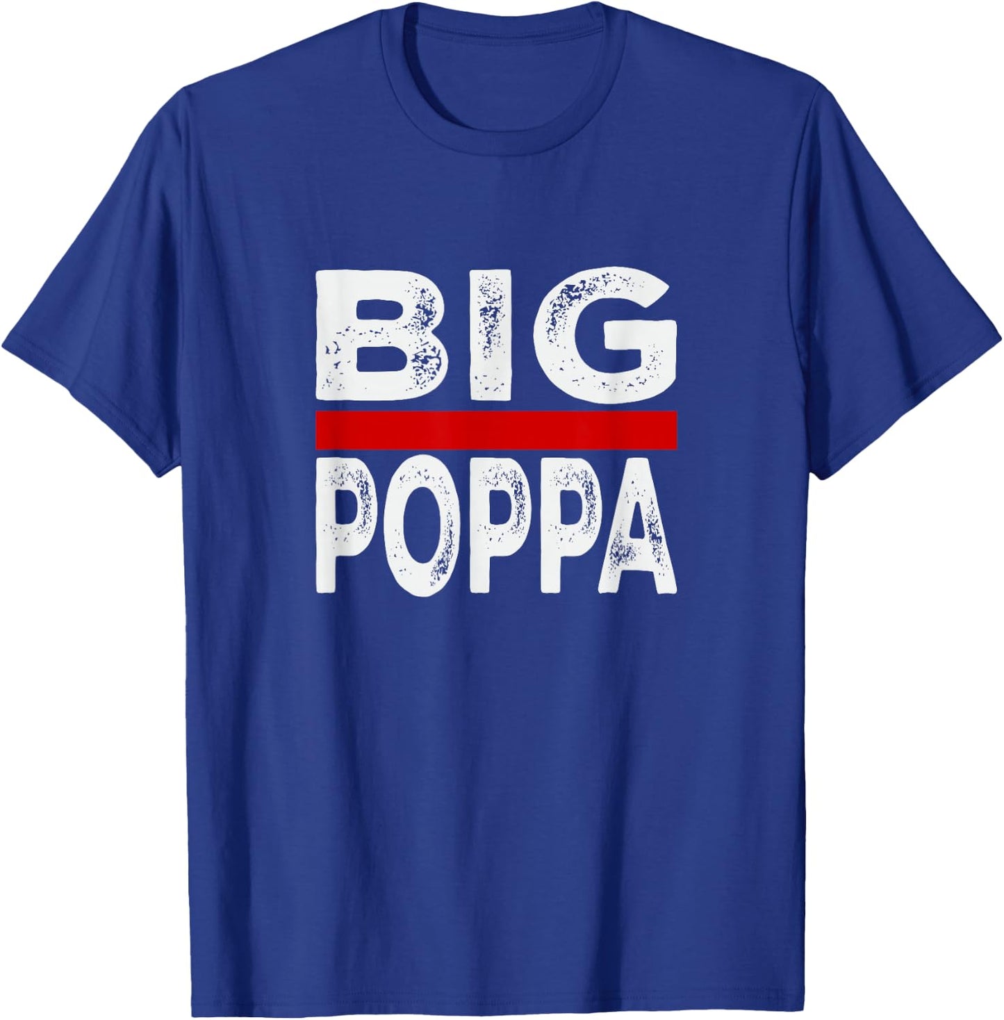 Big Poppa T-Shirt - T-Shirt | Royal