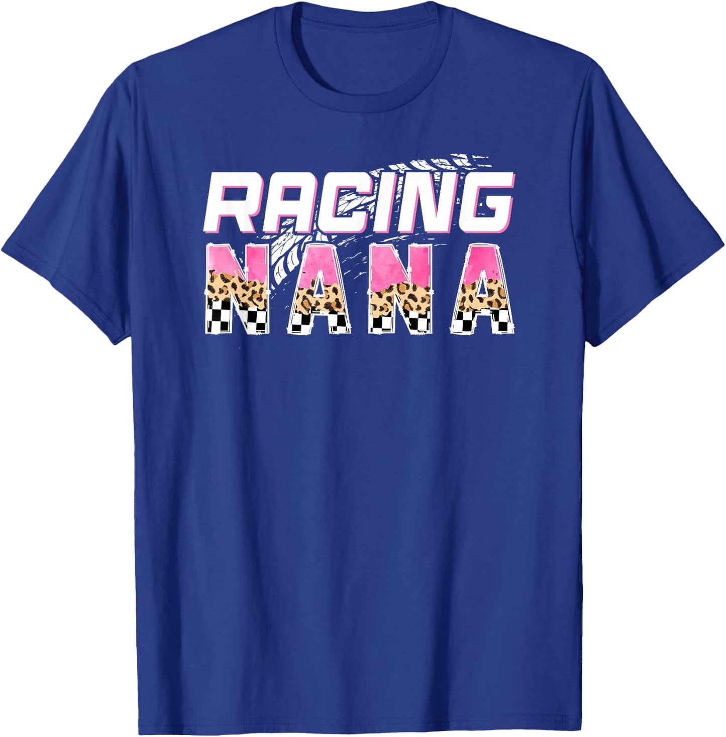Racing Nana Leopard Race Nana Of A Racer Nana T-Shirt - T-Shirt | Royal