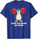 Flight was Never an Option Funny Penguin Lover T-Shirt - T-Shirt | Royal