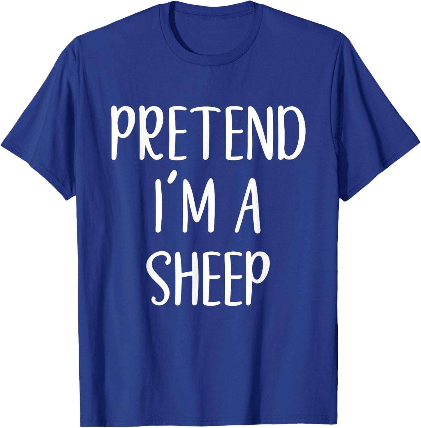 Pretend I'm A Sheep Costume Halloween Funny Easy Adult Kid T-Shirt - T-Shirt | Royal