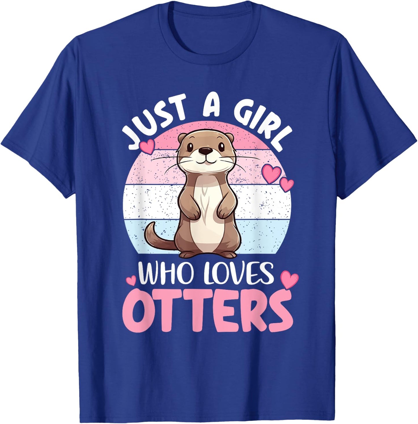 Cute Otter Lover Quotes | Animal Kids Otter T-Shirt - T-Shirt | Royal
