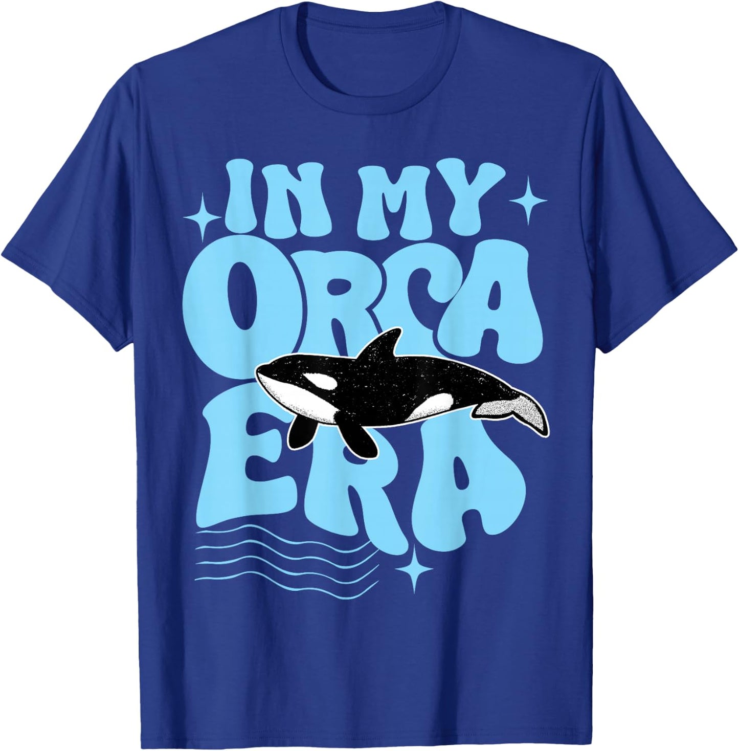 In my Orca Era Cute Orca T Girls Kids Orca Quote T-Shirt - T-Shirt | Royal