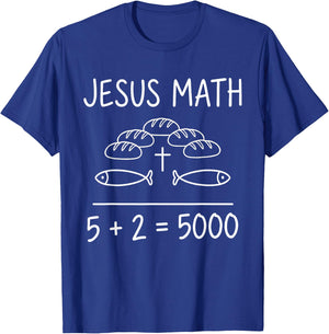 Jesus Math 2 Fishes 5 Breads Feeds The 5000 Bible Miracle T-Shirt - T-Shirt | Royal