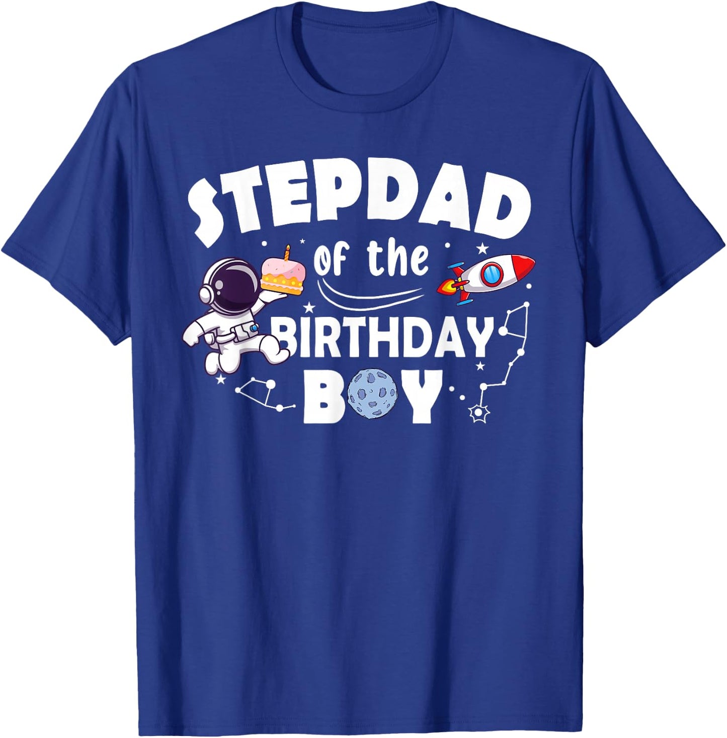 Stepdad Of The Birthday Astronaut Boy Space Theme T-Shirt - T-Shirt | Royal