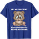 Let Me Check My Give a Shit O Meter Note Nothing Sarcastic T-Shirt - T-Shirt | Royal
