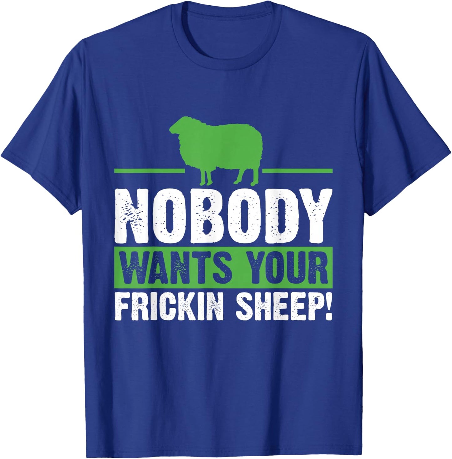 Nobody Wants Your Sheep Board Game Geek Nerd Joke T-Shirt - T-Shirt | Royal