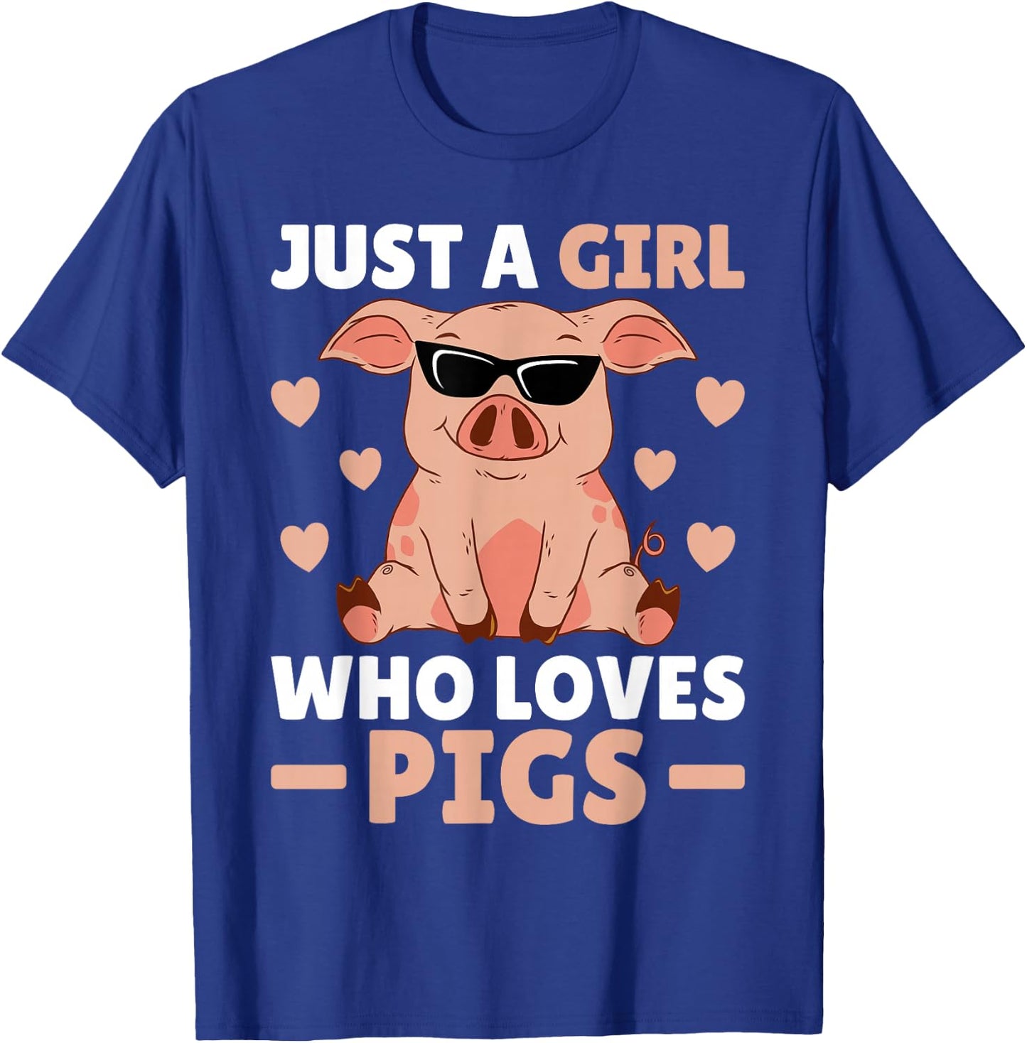 Just A Girl Who Loves Pigs Women Pig Lovers Pig Stuff Farmer T-Shirt - T-Shirt | Royal