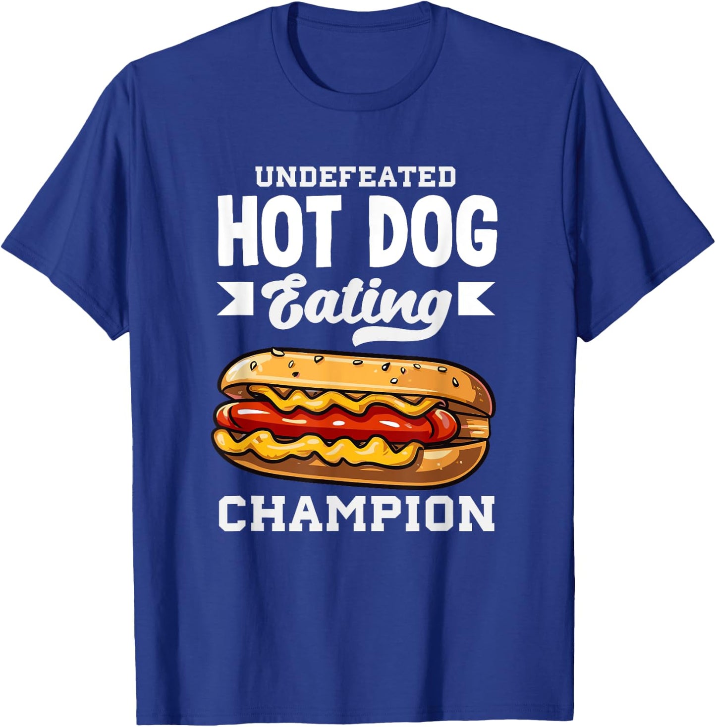 Undefeated Hot Dog Eating Champion Fun T-Shirt - T-Shirt | Royal