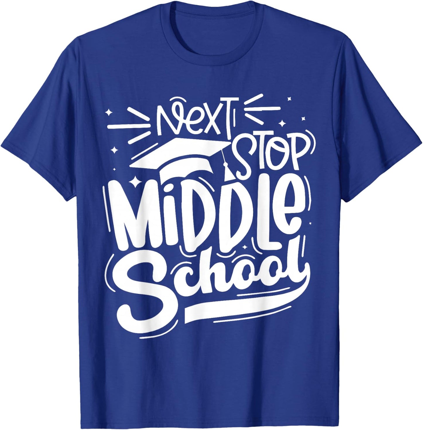 Vintage Next Stop Middle School Graduation Last Day T-Shirt - T-Shirt | Royal