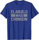 Camisa para el Día del Padre Abuelo | El Abuelo más Chingón T-Shirt - T-Shirt | Royal
