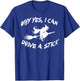 Why Yes, I can Drive A Stick! Cauldrons and witches Brew T-Shirt - T-Shirt | Royal