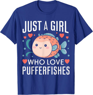 Pufferfish Just A Girl Who Loves Pufferfishes T-Shirt - T-Shirt | Royal