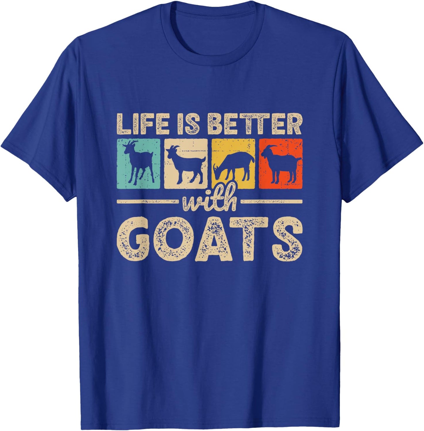 Life Is Better With Goats Farm Funny Goat Farmer T-Shirt - T-Shirt | Royal