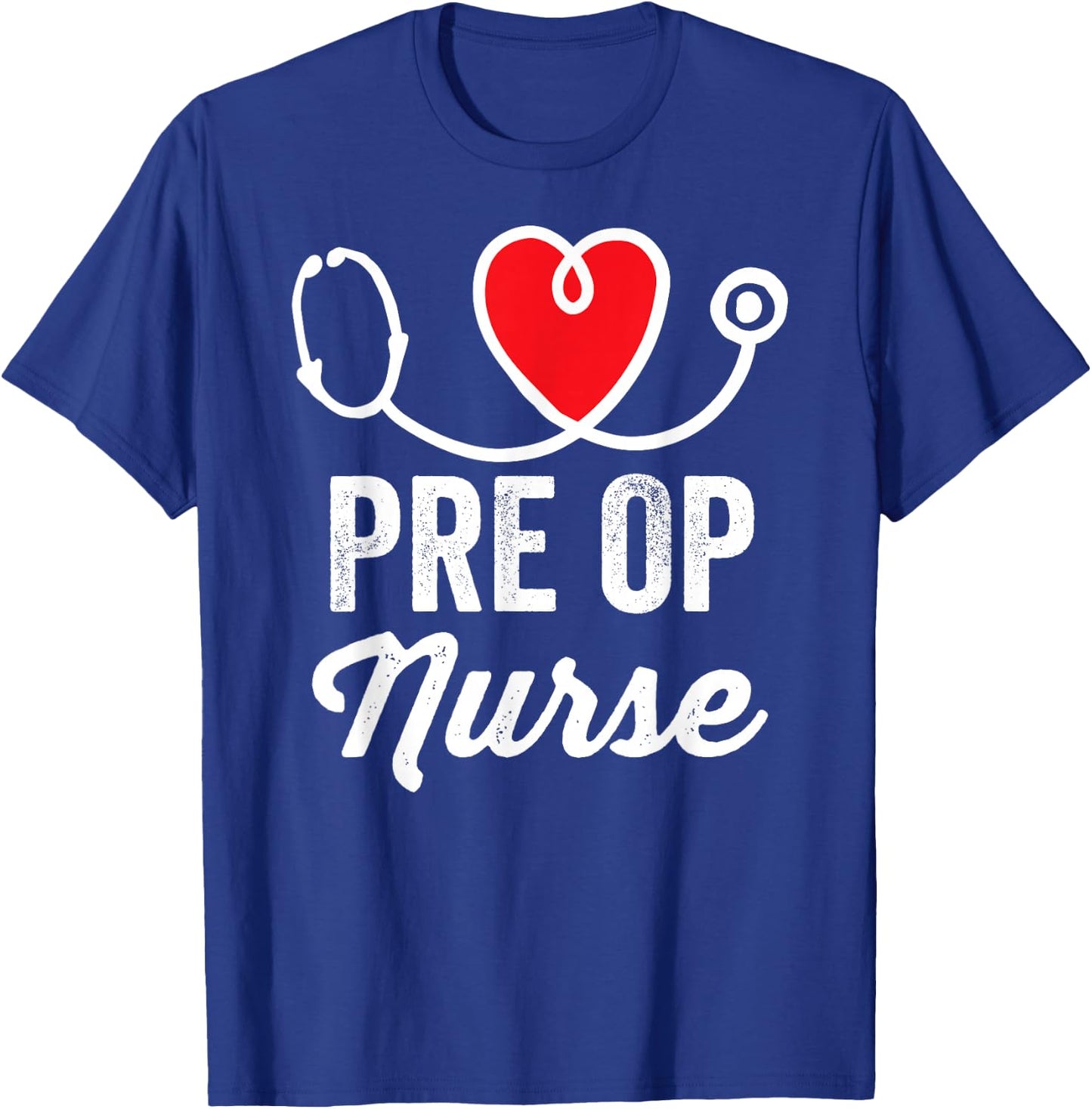 Pre OP Nurse Medical Nursing RN Staff Nurse's Day T-Shirt - T-Shirt | Royal