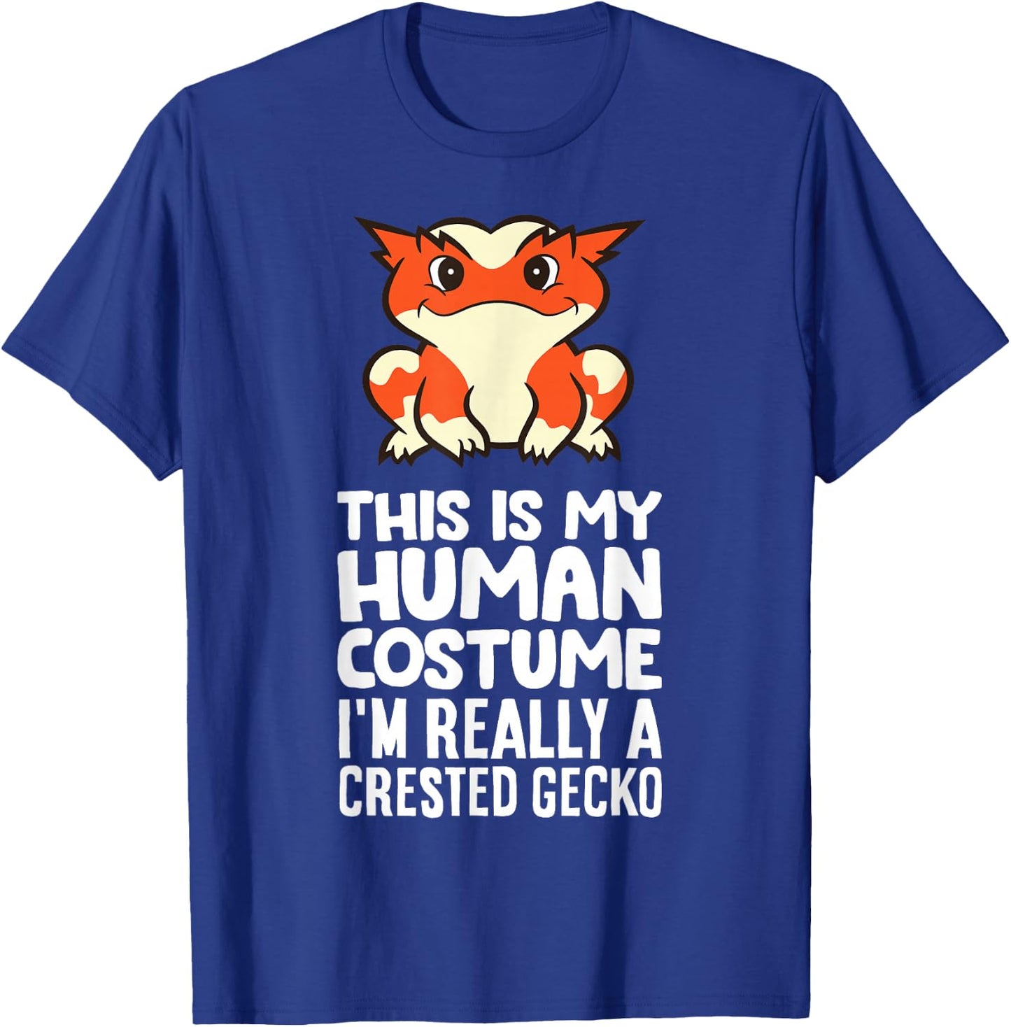 This Is My Human Costume I'm Really A Crested Gecko T-Shirt - T-Shirt | Royal