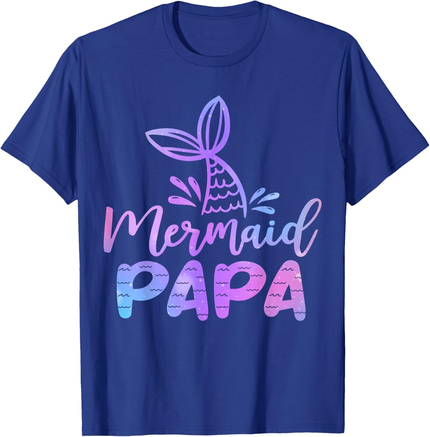 Meerjungfrau PAPA Meerjungfrau Geburtstag Party Mottoparty Familie T-Shirt - T-Shirt | Royal