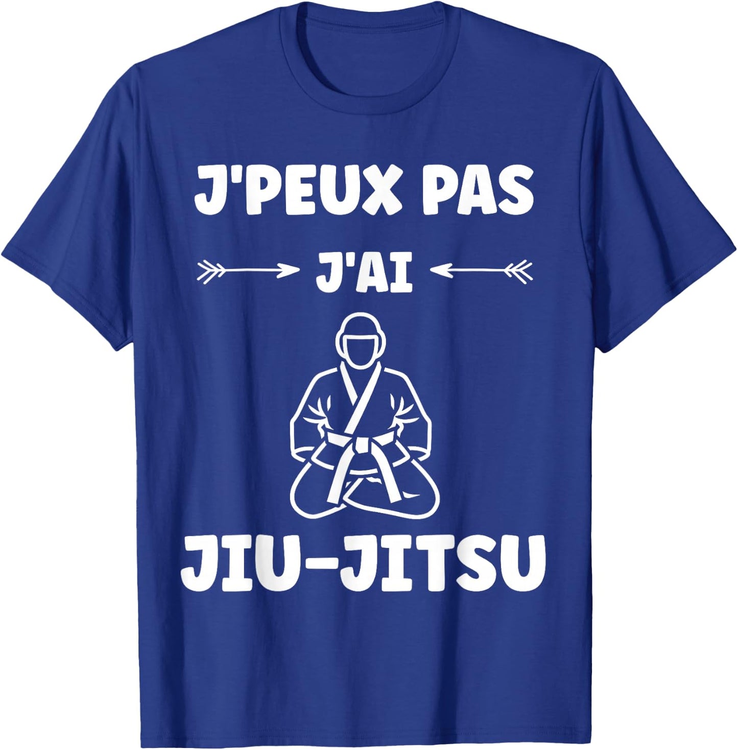 I Can't I Have Jiu Jitsu Japanese Sport Humor Jiu Jitsu T-Shirt - T-Shirt | Royal