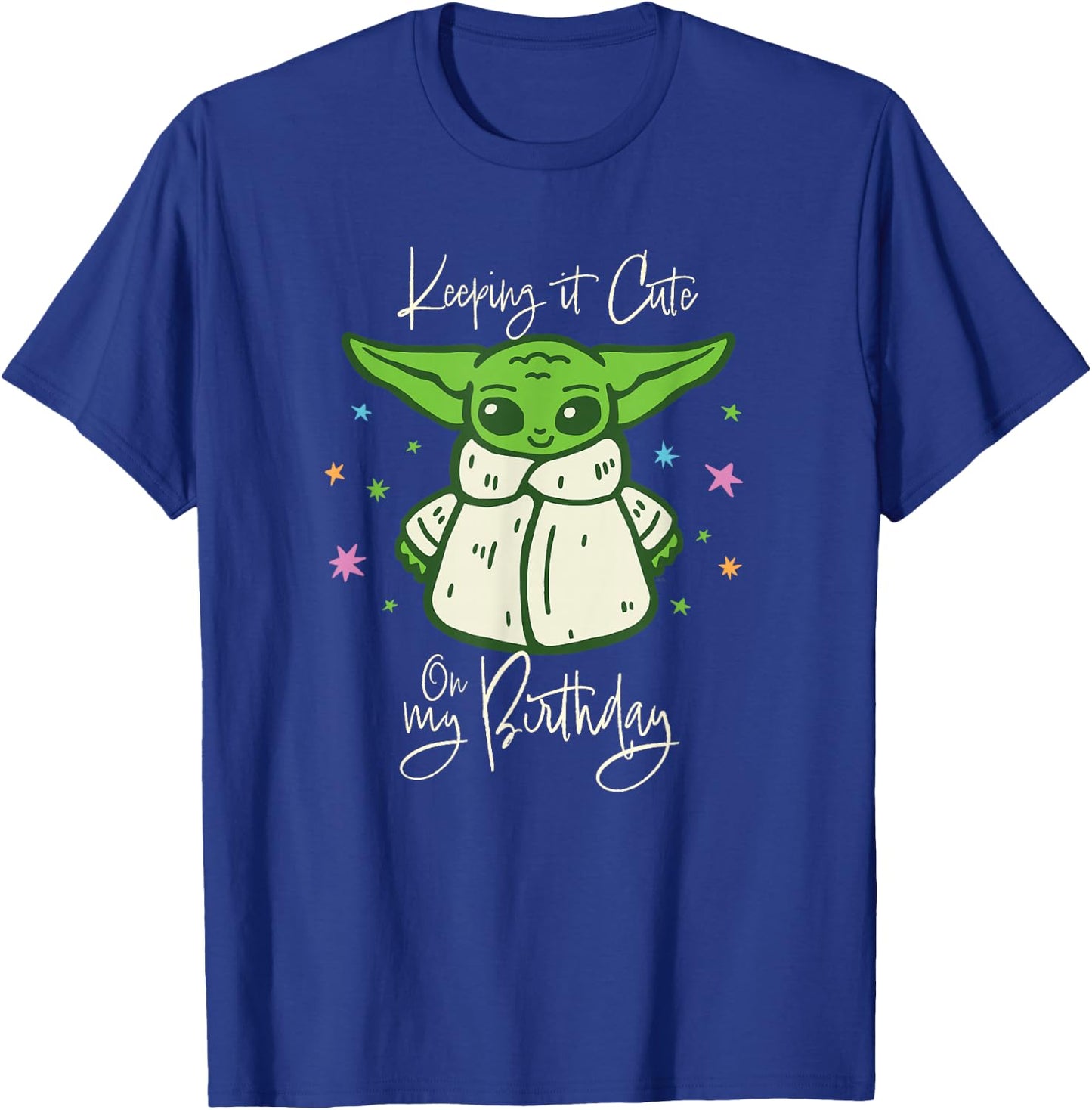 Star Wars Grogu Mandalorian Keeping It Cute on My Birthday T-Shirt - T-Shirt | Royal