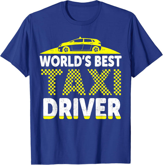 World's Best Taxi Driver , black, s T-Shirt - T-Shirt | Royal
