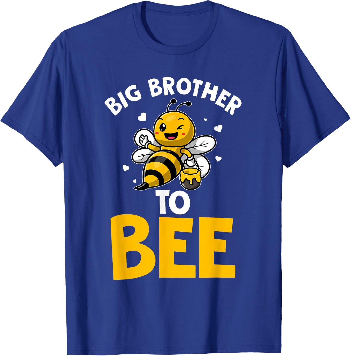 Big Brother to Bee Big Brother Bee Announcement T-Shirt - T-Shirt | Royal