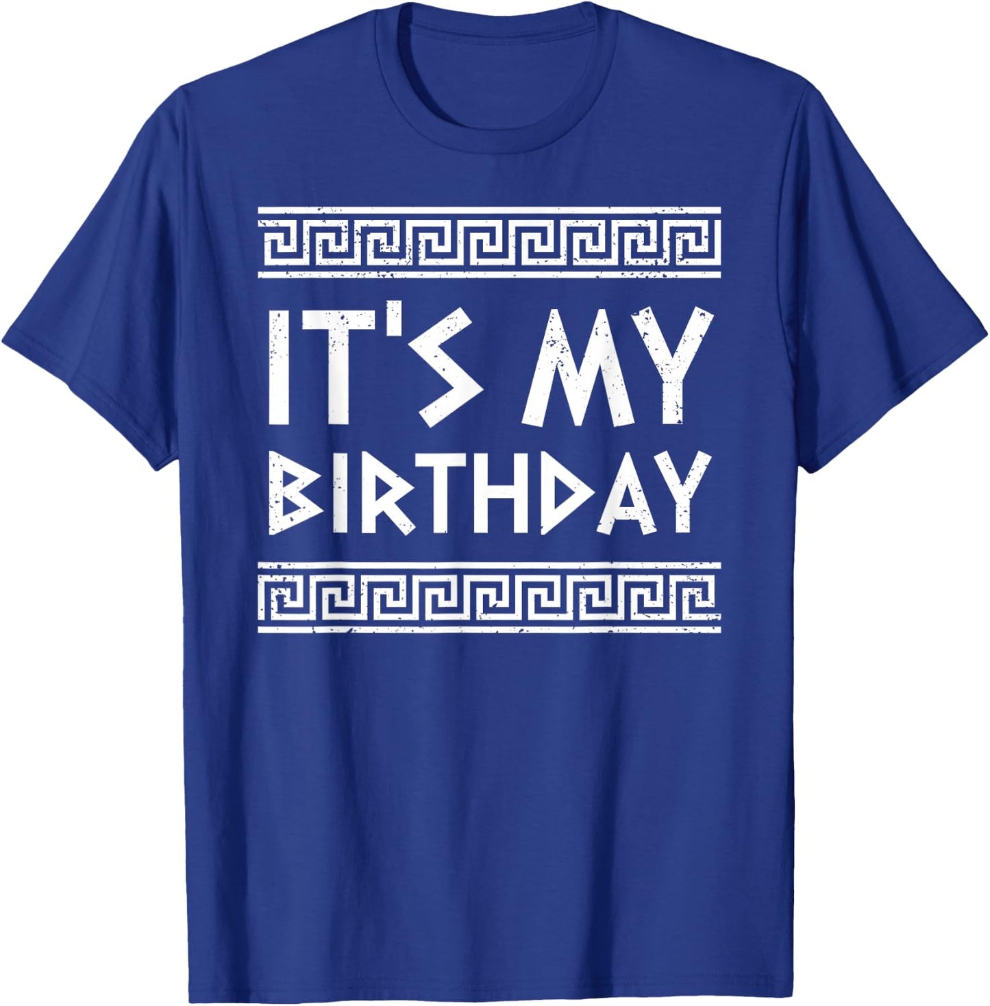 It's My Greek Birthday Boy Retro Funny Greek Birthday T-Shirt - T-Shirt | Royal