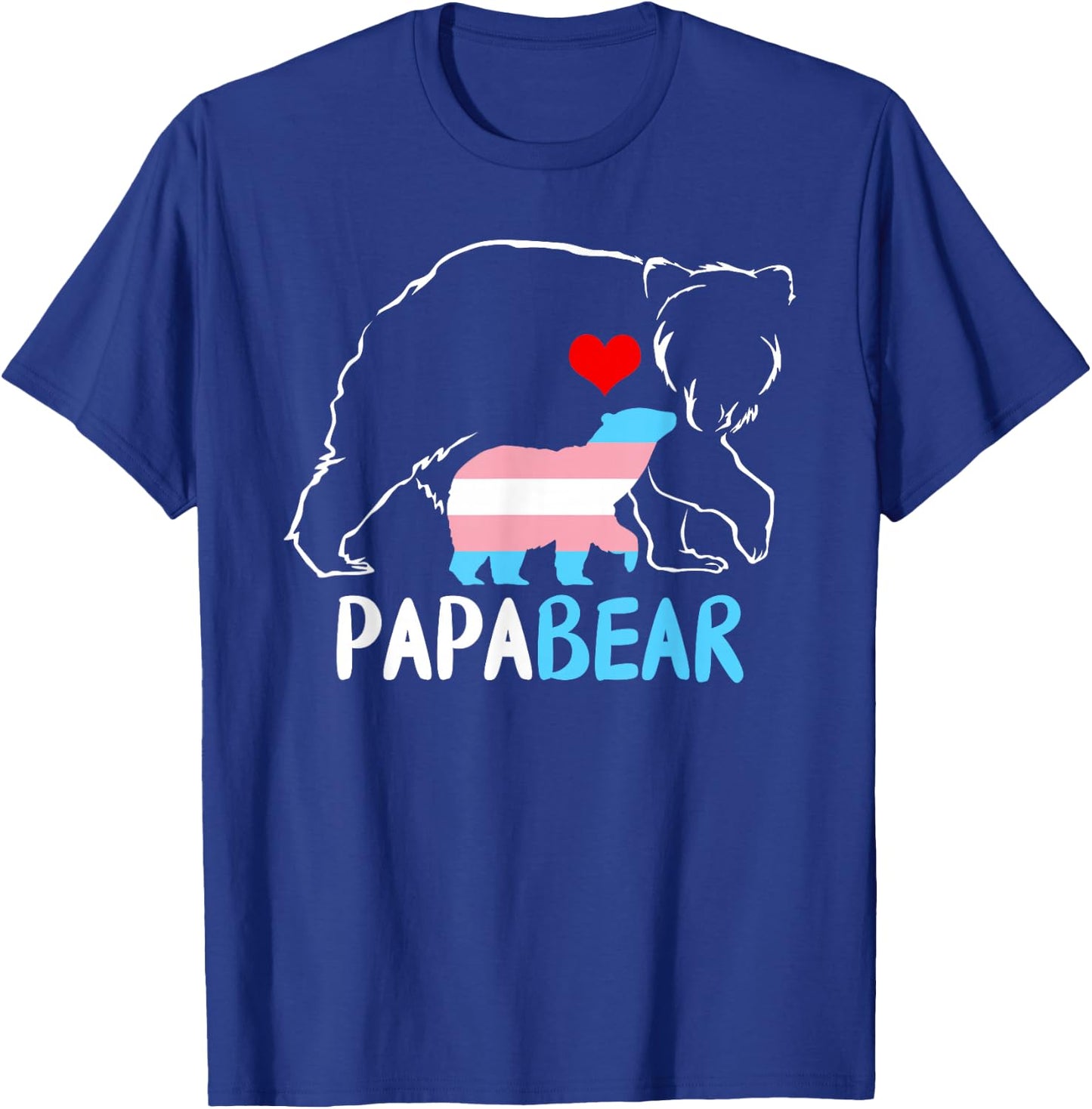 Trans Papa Bear Proud Dad Rainbow Transgender Father's Day T-Shirt - T-Shirt | Royal