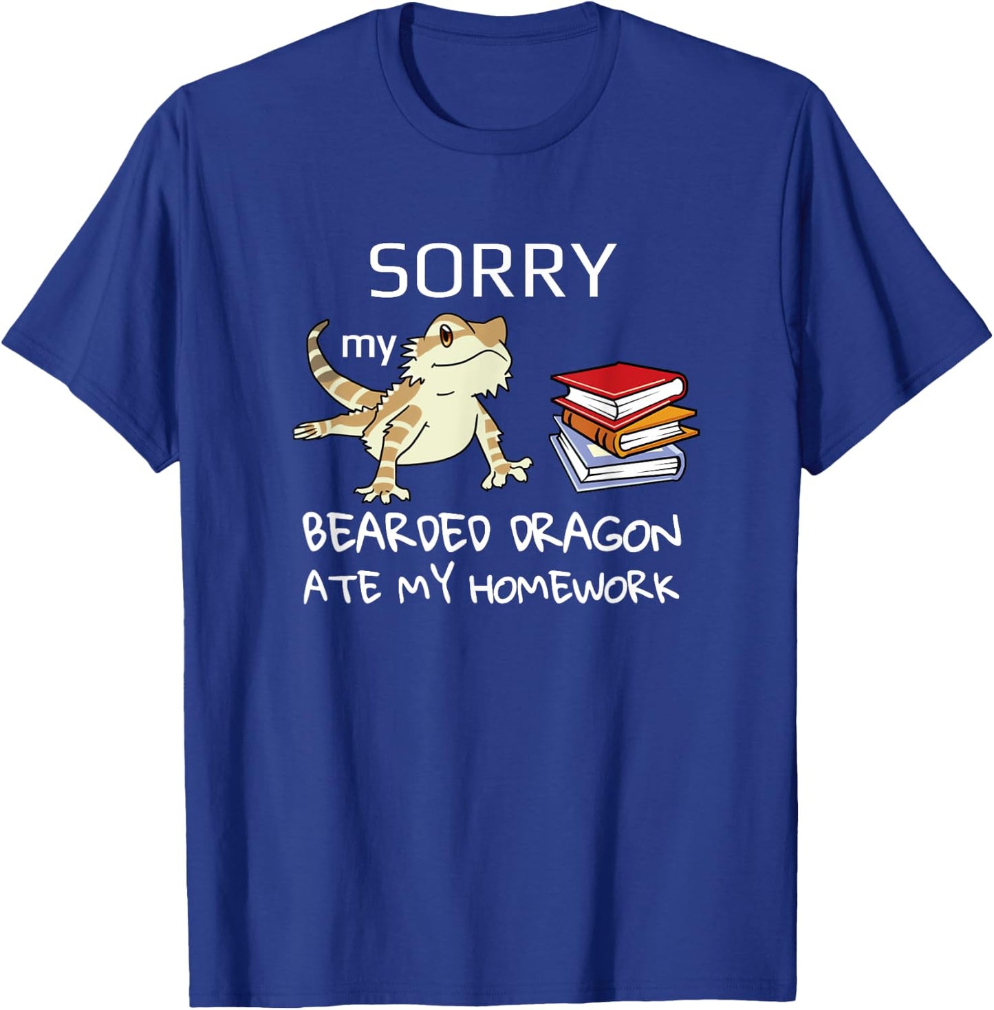 Sorry my bearded dragon ate my homework shirt School T-Shirt - T-Shirt | Royal