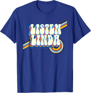 Listen Linda Viral Video Gift T-Shirt - T-Shirt | Royal