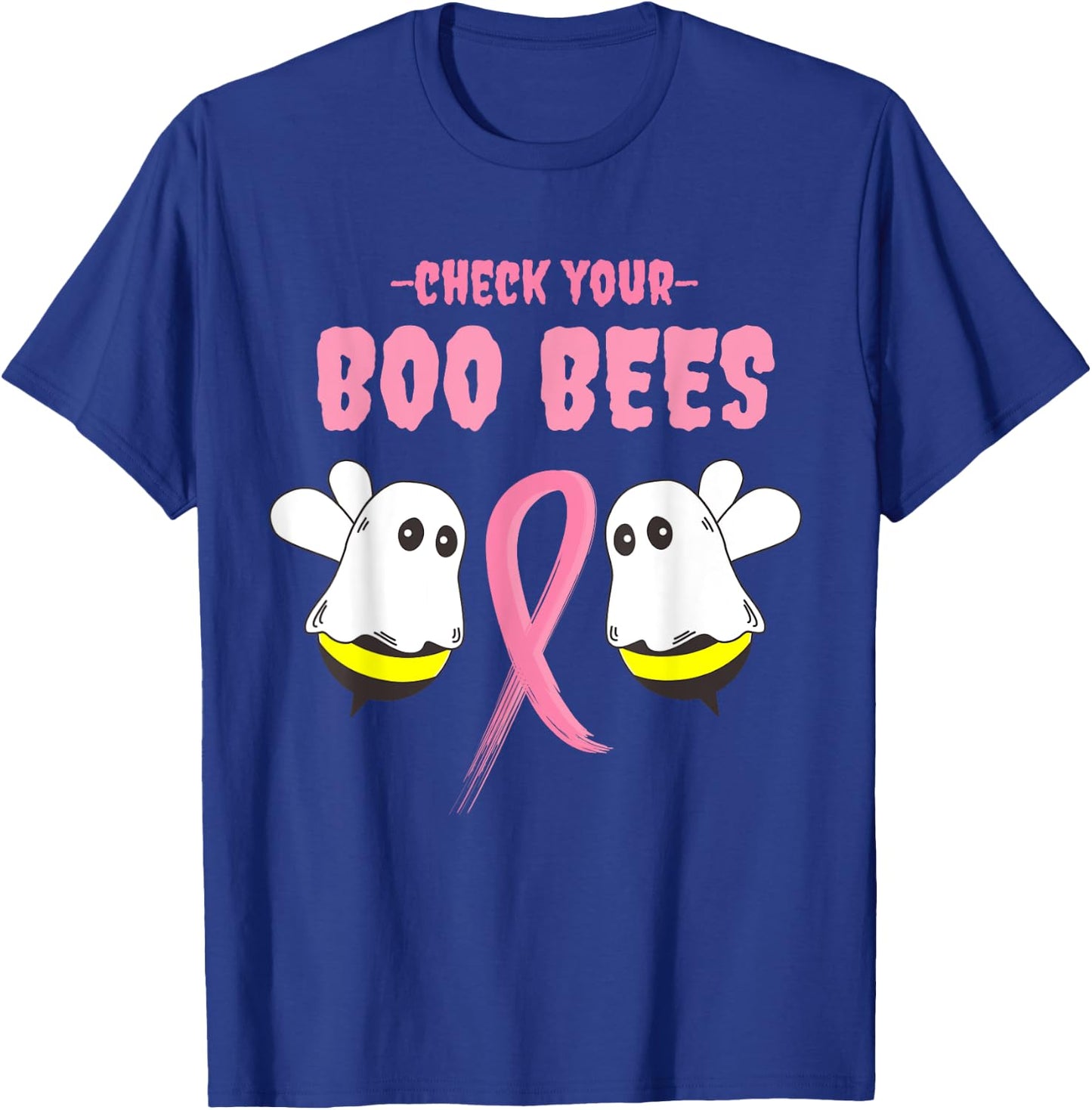 Check your boo bees, making strides against breast cancer T-Shirt - T-Shirt | Royal