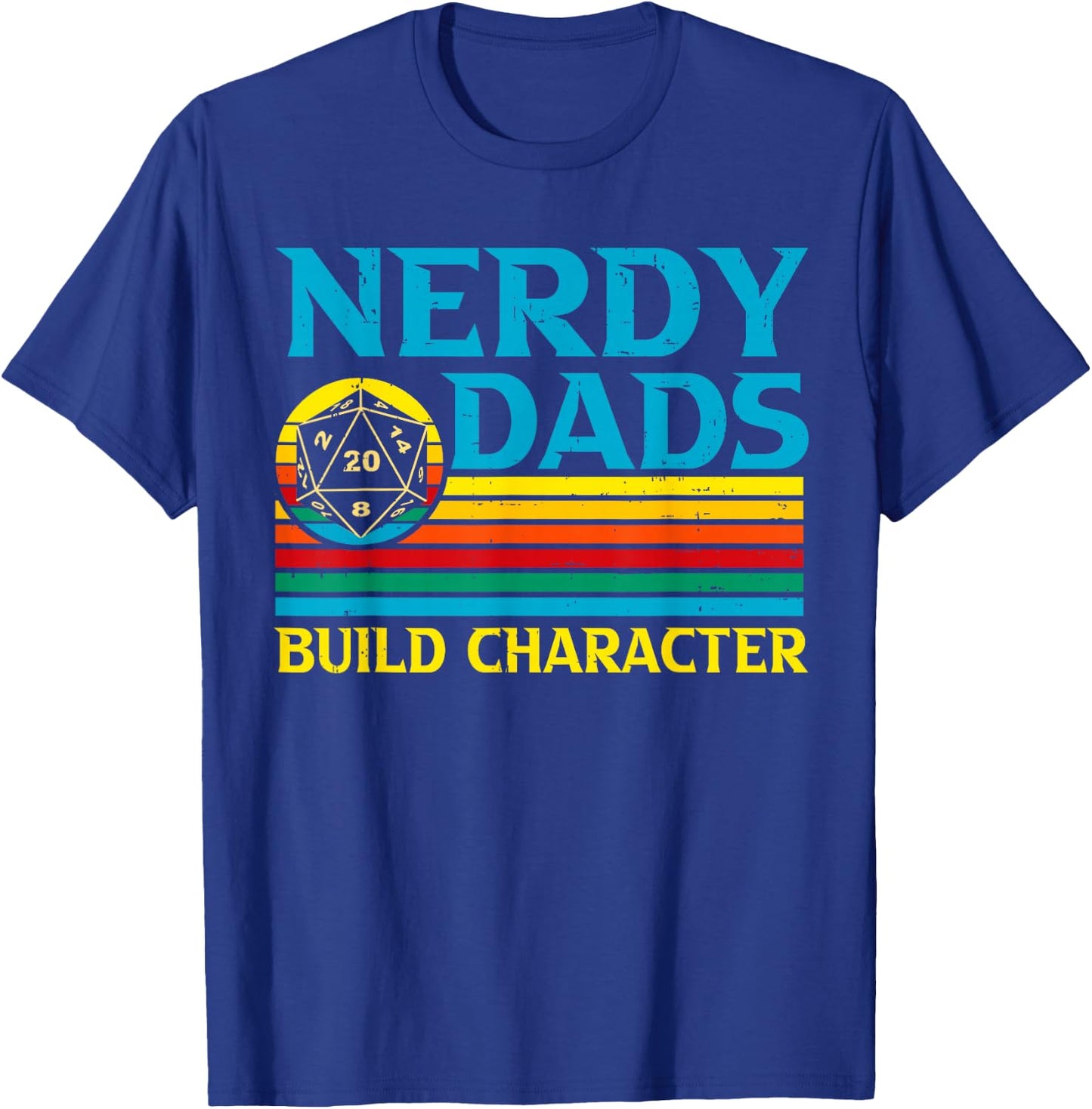 Funny Nerdy Dads Gaming Tabletop Gamer Fantasy Father's Day T-Shirt - T-Shirt | Royal
