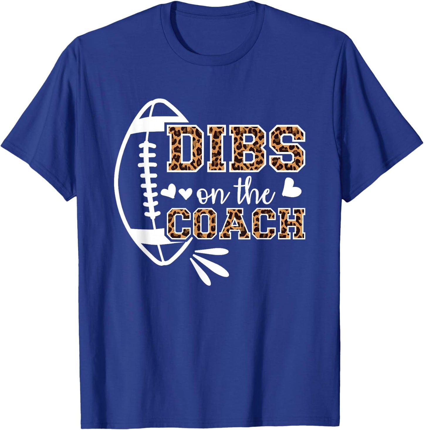 Football Coach Girlfriend Dibs On The Coach T-Shirt - T-Shirt | Royal