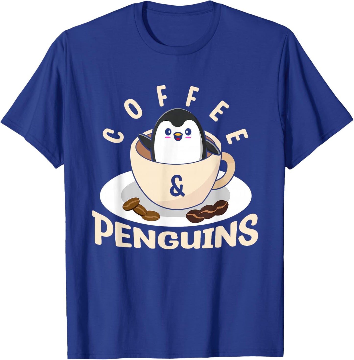 Coffee And Penguins Aquatic Flightless Bird Winter Penguin T-Shirt - T-Shirt | Royal