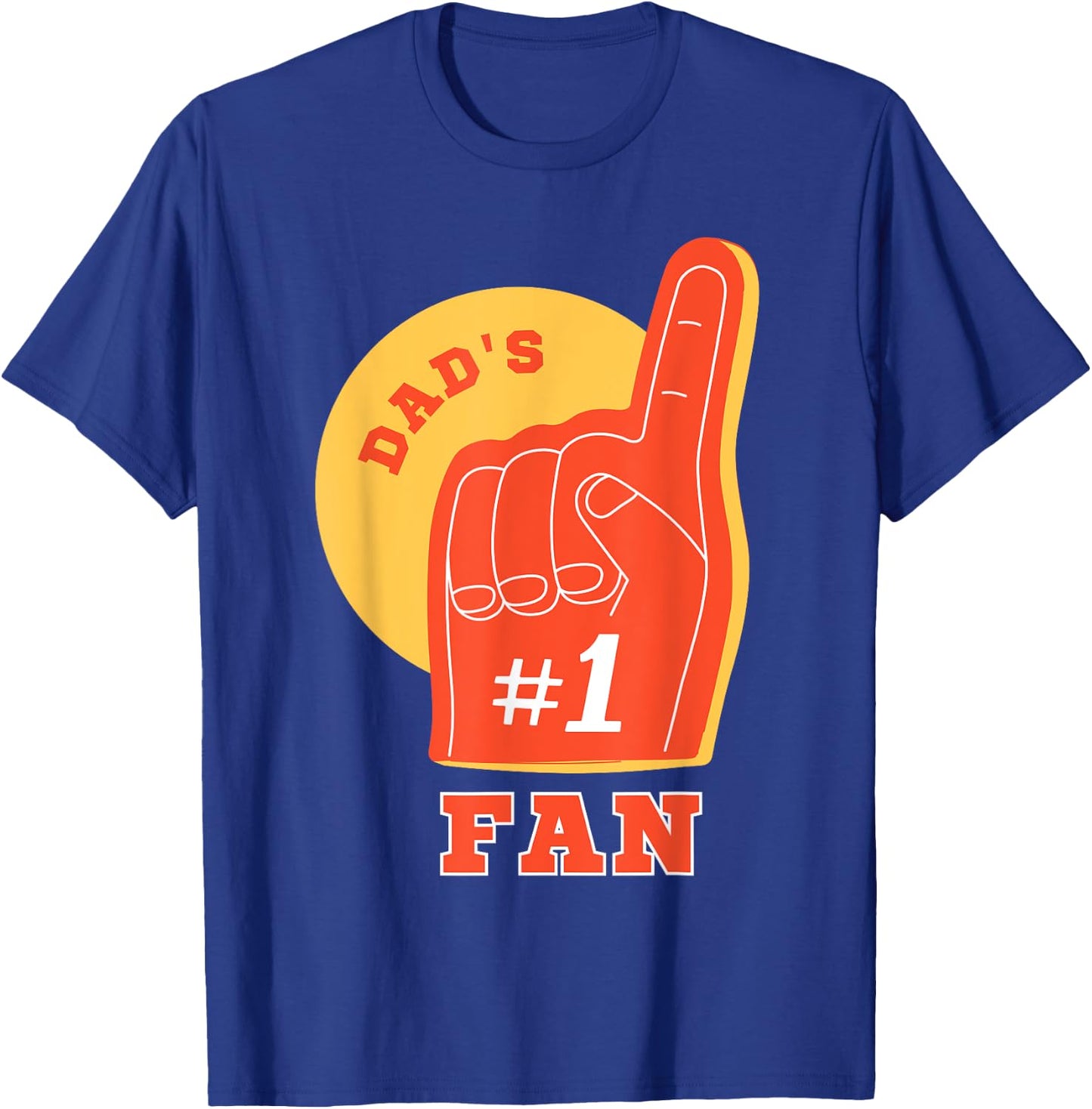 Dad’s #1 Fan | Father’s Day For Kids Toddler Boy Girl T-Shirt - T-Shirt | Royal
