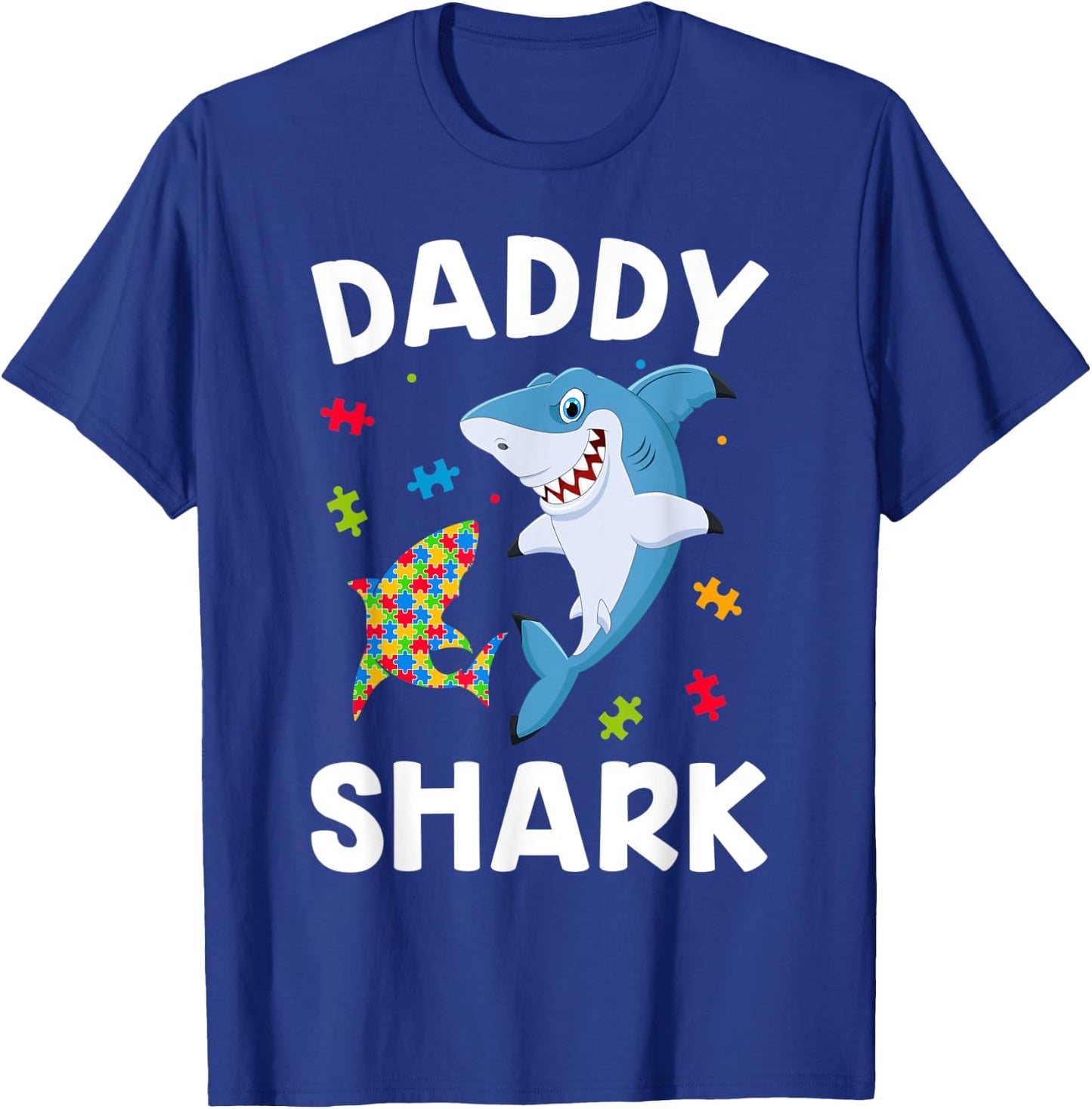 Daddy Shark Funny Father Autism Awareness Day Gift Dad T-Shirt - T-Shirt | Royal