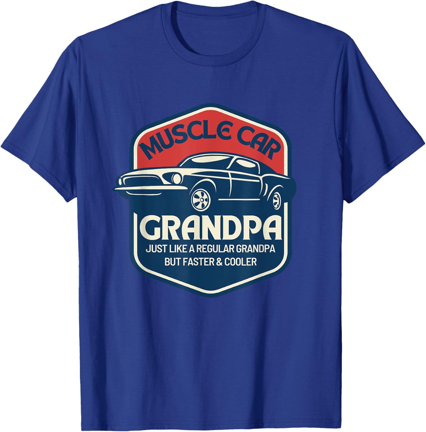 Muscle Car Grandpa Old Guys Vintage Car Lover T-Shirt - T-Shirt | Royal